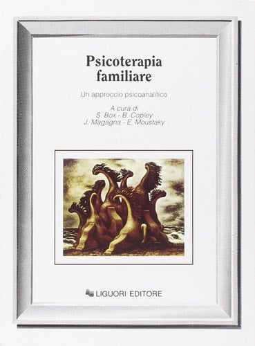 Psicoterapia familiare. Un approccio psicoanalitico