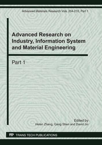 Advanced Research on Industry, Information System, and Material Engineering Selected, Peer Reviewed Papers from the 2011 International Conference on Industry, Information System, and Material Engineering (IISME 2011), April 16-17, 2011, Guangzhou, China