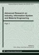 Advanced research on industry, information system and material engineering : selected, peer reviewed papers from the 2011 International Conference on Industry, Information System and Material Engineering, (IISME 2011), April 16 - 17, 2011, Guangzhou, China