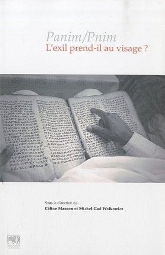 Panim/Pnim L'exil prend-il au visage ?
