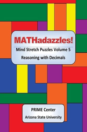 MATHadazzles Mind Stretch Puzzles Reasoning with Decimals Volume 5