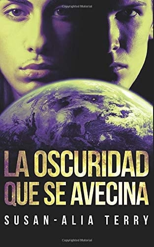 La oscuridad que se avecina (Spanish Edition)