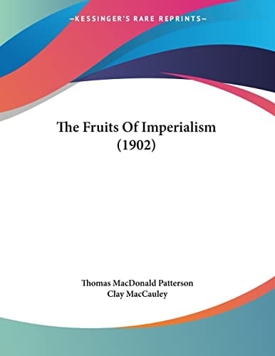 The Fruits Of Imperialism (1902)
