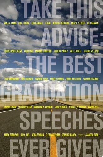 Take This Advice The Most Nakedly Honest Graduation Speeches Ever Given