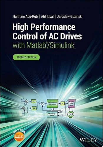High Performance Control of AC Drives with Matlab/Simulink
