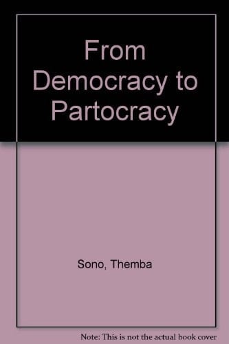 From democracy to partocracy: Why a party system is undemocratic