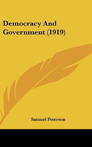 Democracy and Government (1919)