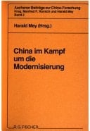 China im Kampf um die Modernisierung (Aachener Beiträge zur China-Forschung) (German Edition)