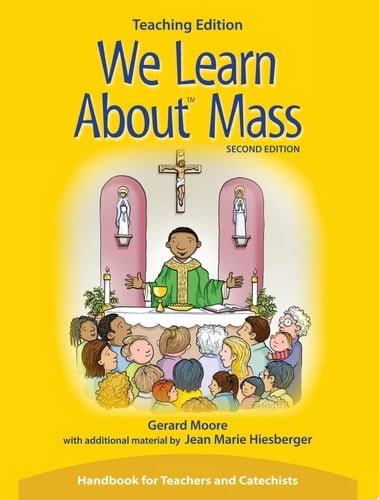 We Learn about Mass Teaching Edition, Second Edition