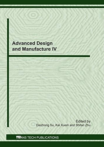 Advanced Design and Manufacture IV