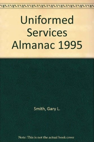 Uniformed Services Almanac 1995