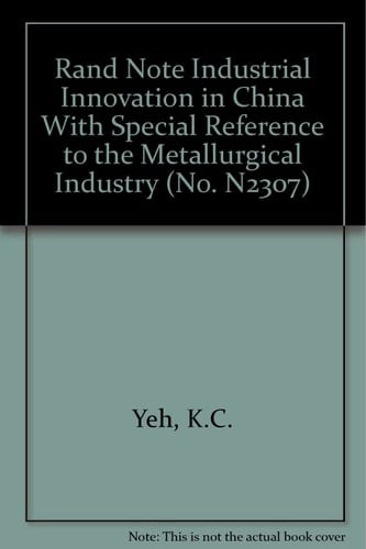Rand Note Industrial Innovation in China with Special Reference to the Metallurgical Industry