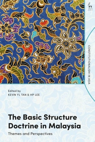 The Basic Structure Doctrine in Malaysia
