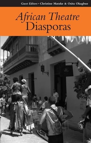 African Theatre Diasporas