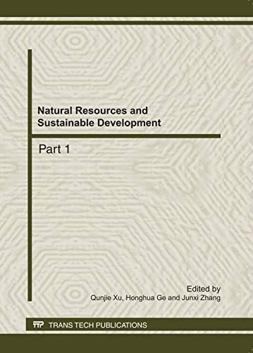 Natural Resources and Sustainable Development Selected, Peer Reviewed Papers from the 2011 International Conference on Energy, Environment and Sustainable Development (ICEESD 2011), October 21-23, 2011, Shanghai, China