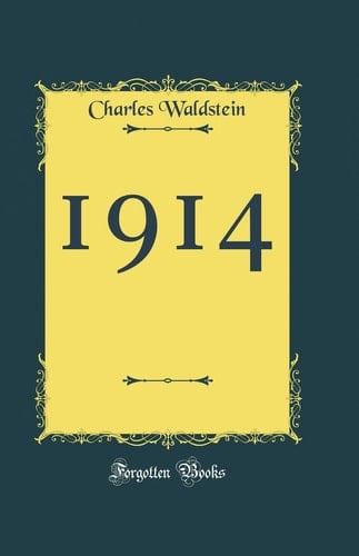 1914 (CLASSIC REPRINT).