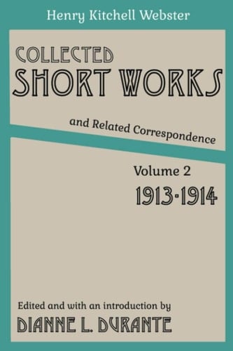 Collected Short Works and Related Correspondence, Volume 2: 1913-1914