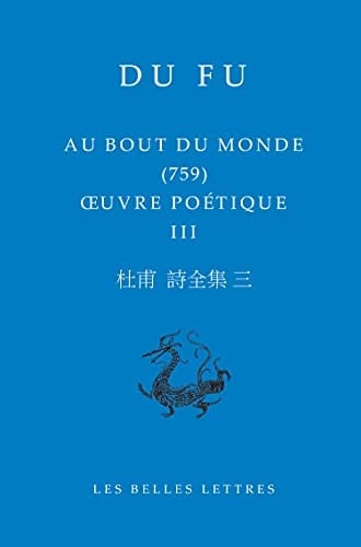 Oeuvre poétique Tome 3, Au bout du monde