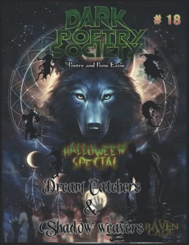 Dark Poetry Society poetry and prose zine: Dream Catchers & Shadow Weavers