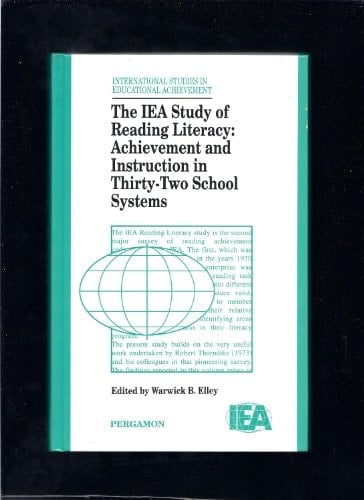 The IEA Study of Reading Literacy Achievement and Instruction in Thirty-two School Systems