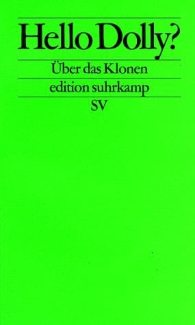 Hello Dolly? über das Klonen