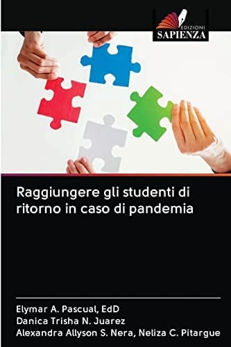 Raggiungere gli studenti di ritorno in caso di pandemia (Italian Edition)