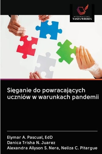 Sięganie do powracających uczniów w warunkach pandemii (Polish Edition)