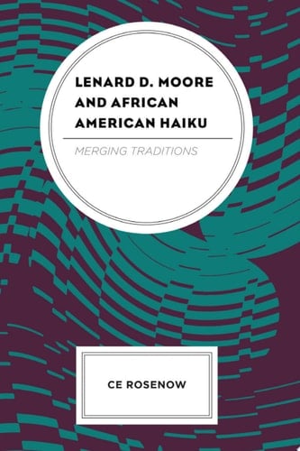 Lenard D. Moore and African American Haiku