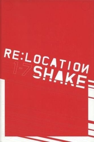 Re:location 1-7 Shake