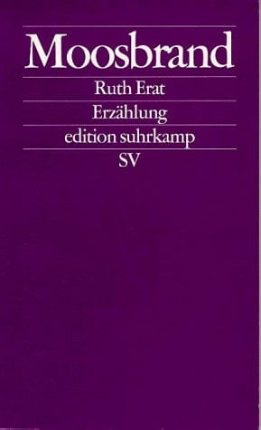 Moosbrand: Erzählung (Edition Suhrkamp) (German Edition)