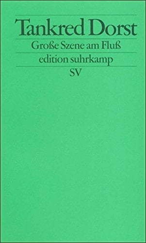 Grosse Szene am Fluss (Edition Suhrkamp) (German Edition)