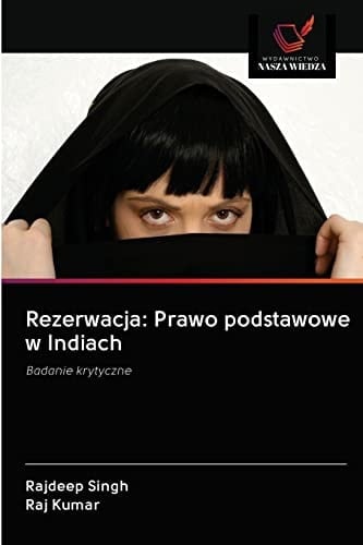 Rezerwacja: Prawo podstawowe w Indiach: Badanie krytyczne (Polish Edition)
