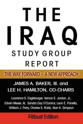 The Iraq Study Group Report The Way Forward -- A New Approach