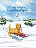 Toby's Winter Rescue A Puppy in Maine