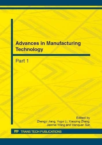 Advances in Manufacturing Technology Selected, Peer Reviewed Papers from the 2nd International Conference on Advanced Design and Manufacturing Engineering (ADME 2012), August, 16-18, 2012, Taiyuan, China