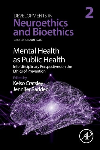 Mental Health as Public Health: Interdisciplinary Perspectives on the Ethics of Prevention