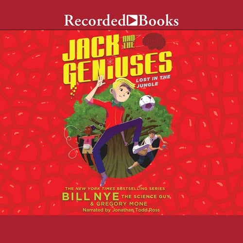 Jack and the Geniuses: Lost in the Jungle (The Jack and the Geniuses Series)