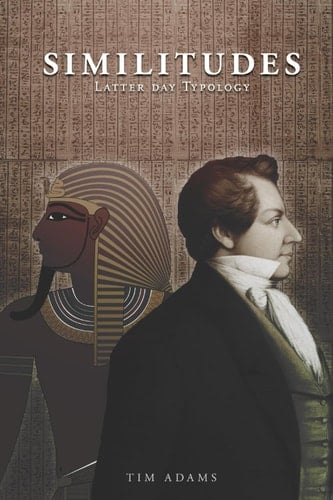 Similitudes Latter Day Typology