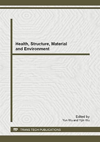 Health, Structure, Material and Environment