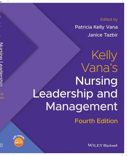 Kelly Vana's Nursing Leadership and Management
