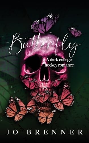 Butterfly A Dark College Hockey Romance