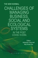 The New Normal Challenges of Managing Business, Social and Ecological Systems in the Post Covid-19 Era