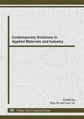 Contemporary Solutions in Applied Materials and Industry