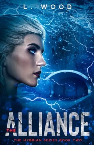 The Alliance The Hybrian Series Book Two