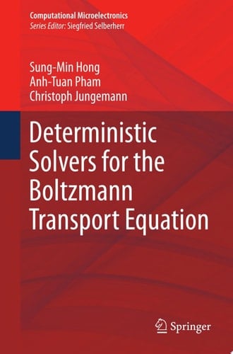 Deterministic Solvers for the Boltzmann Transport Equation