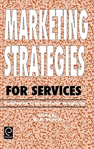 Marketing Strategies for Services Globalization - Client-orientation - Deregulation
