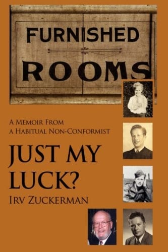 Just My Luck? A Memoir from an Habitual Non-Conformist