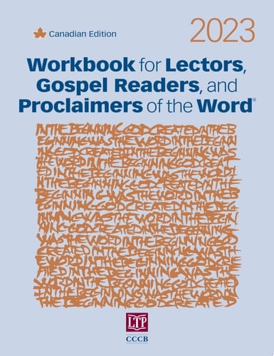 Workbook for Lectors, Gospel Readers, and Proclaimers of the Word® 2023 Canadian Edition