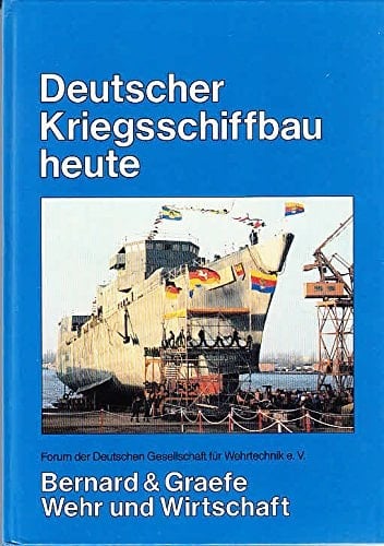 Deutscher Kriegsschiffbau heute
