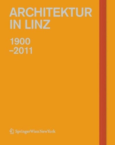 Architektur Linz 1900-2010